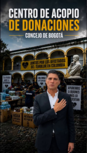 ¡BOGOTÁ SE VUELCA CON LOS DAMNIFICADOS! CONCEJO ABRE SUS PUERTAS PARA RECIBIR AYUDAS POR EL TERREMOTO
